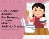Rice cooker andalan ibu bekerja